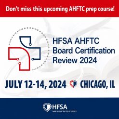 HFSA AHFTC Board Certification Review 2024