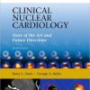 Clinical Nuclear Cardiology: State of the Art and Future Directions, 4th Edition (ORIGINAL PDF from Publisher) Clinical Nuclear Cardiology: State of the Art and Future Directions, 4th Edition (ORIGINAL PDF from Publisher)