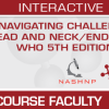 USCAP Navigating Challenging Entities in Head and Neck/Endocrine Pathology: WHO 5th Edition and Beyond 2025 USCAP Navigating Challenging Entities in Head and Neck/Endocrine Pathology: WHO 5th Edition and Beyond 2025