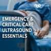 123sonography Emergency and Critical Care Ultrasound Essentials 2023 123sonography Emergency and Critical Care Ultrasound Essentials 2023