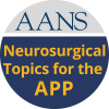AANS Neurosurgical Topics for the Advanced Practitioner 2024 American Association of Neurological Surgeons Neurosurgical Topics for the Advanced Practitioner 2024