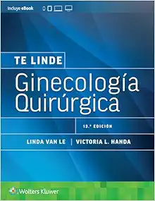 Te Linde. Ginecología quirúrgica (Spanish Edition), 13th Edition (EPUB)