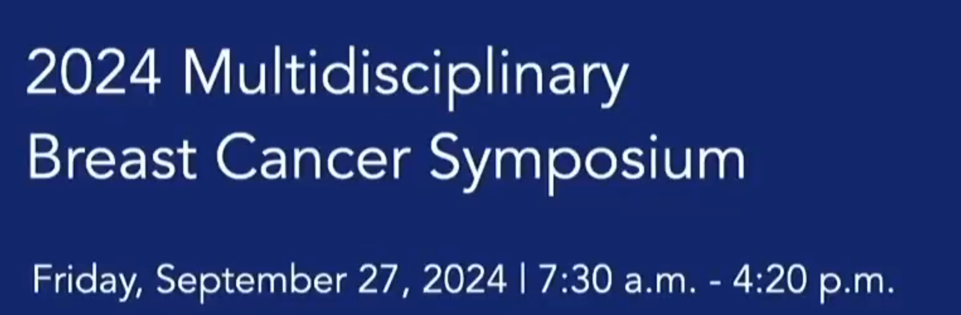 Henry Ford Health 7th Multidisciplinary Breast Oncology Symposium 2024 Henry Ford Health 7th Multidisciplinary Breast Oncology Symposium 2024