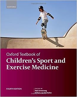 Oxford Textbook of Children’s Sport and Excercise Medicine, 4th Edition (Original PDF from Publisher) Oxford Textbook of Children’s Sport and Excercise Medicine, 4th Edition (Original PDF from Publisher)