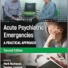 Acute Psychiatric Emergencies: A Practical Approach (Advanced Life Support Group), 2ed (Original PDF from Publisher) Acute Psychiatric Emergencies: A Practical Approach (Advanced Life Support Group), 2ed (Original PDF from Publisher)