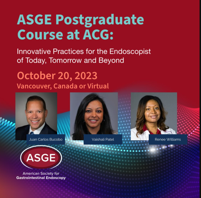 ASGE Postgraduate Course at ACG: Innovative Practices for the Endoscopist of Today, Tomorrow and Beyond October 2023 (Videos + Slides) ASGE Postgraduate Course at ACG: Innovative Practices for the Endoscopist of Today, Tomorrow and Beyond October 2023