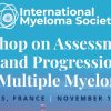 International Myeloma Society Workshop on Assessment of Response and Progression Criteria in Multiple Myeloma 2024 International Myeloma Society Workshop on Assessment of Response and Progression Criteria in Multiple Myeloma 2024