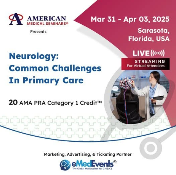 Neurology: Common Challenges in Primary Care 2025 (American Medical Seminars) Neurology: Common Challenges in Primary Care 2025 (American Medical Seminars)