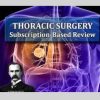 Osler Thoracic Surgery Subscription-Based Oral Review (Certifying Exam)