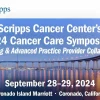 Scripps MD Anderson Cancer Center Cancer Care Symposium 2024 Scripps MD Anderson Cancer Center Cancer Care Symposium 2024