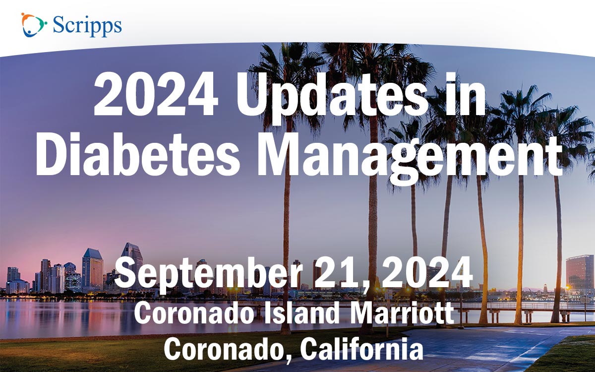 Scripps Updates in Diabetes Management 2024 Scripps Updates in Diabetes Management 2024