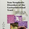 Non-Neoplastic Disorders of the Gastrointestinal Tract (AFIP Atlases of Tumor and Non-Tumor Pathology, Series 5) (Original PDF from Publisher) Non-Neoplastic Disorders of the Gastrointestinal Tract (AFIP Atlases of Tumor and Non-Tumor Pathology, Series 5) (Original PDF from Publisher)