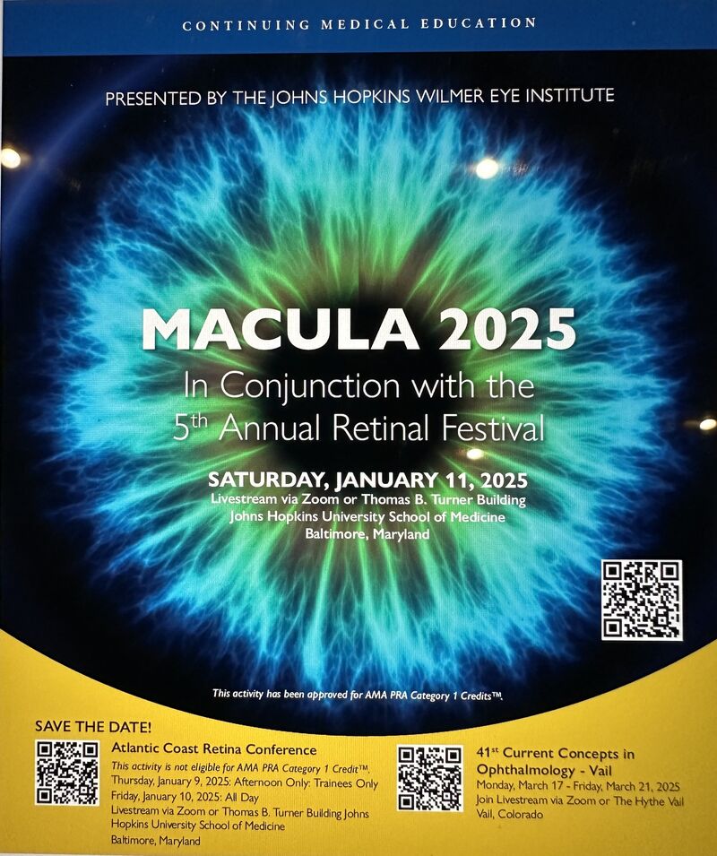 Johns Hopkins Wilmer Eye Institute’s MACULA and the 5th Annual Retina Festival 2025 Johns Hopkins Wilmer Eye Institute’s MACULA and the 5th Annual Retina Festival 2025