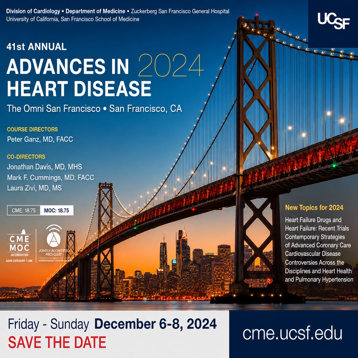 UCSF 41st Annual Advances in Heart Disease 2024 UCSF 41st Annual Advances in Heart Disease 2024