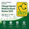 ACP Chicago Internal Medicine Board Review 2025
