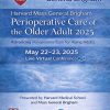 Harvard Mass General Brigham Perioperative Care of the Older Adult 2025 Harvard Mass General Brigham Perioperative Care of the Older Adult 2025