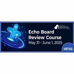 2025 SCA Echo Board Review Course