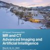 25th Annual Snowmass 2025: MR and CT Advanced Imaging and Artificial Intelligence (Videos with subtitles + Syllabus) 25th Annual Snowmass 2025: MR and CT Advanced Imaging and Artificial Intelligence (Videos with subtitles + Syllabus)
