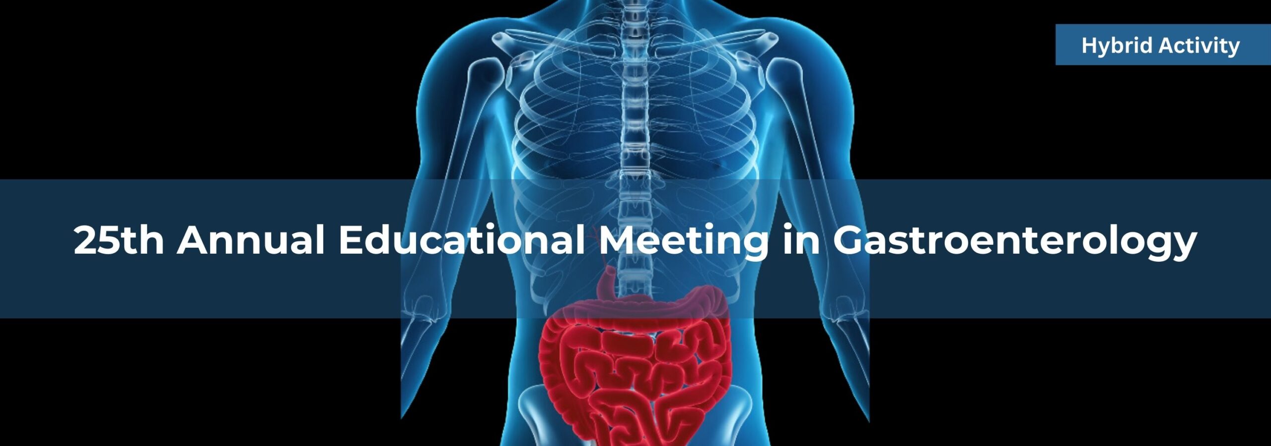 Cedars Sinai 25th Annual Educational Meeting in Gastroenterology 2025 Cedars Sinai 25th Annual Educational Meeting in Gastroenterology 2025