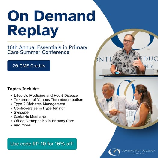 Continuing Education Company 16th Annual Essentials in Primary Care Summer Conference 2025 Continuing Education Company 16th Annual Essentials in Primary Care Summer Conference 2025