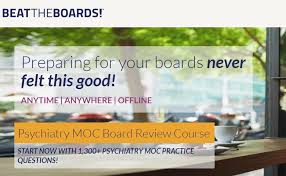 Psychiatry MOC Board Review Course 2018 (BEATTHEBOARDS) (Videos + PDFs) Psychiatry MOC Board Review Course 2018 (BEATTHEBOARDS) (Videos + PDFs)