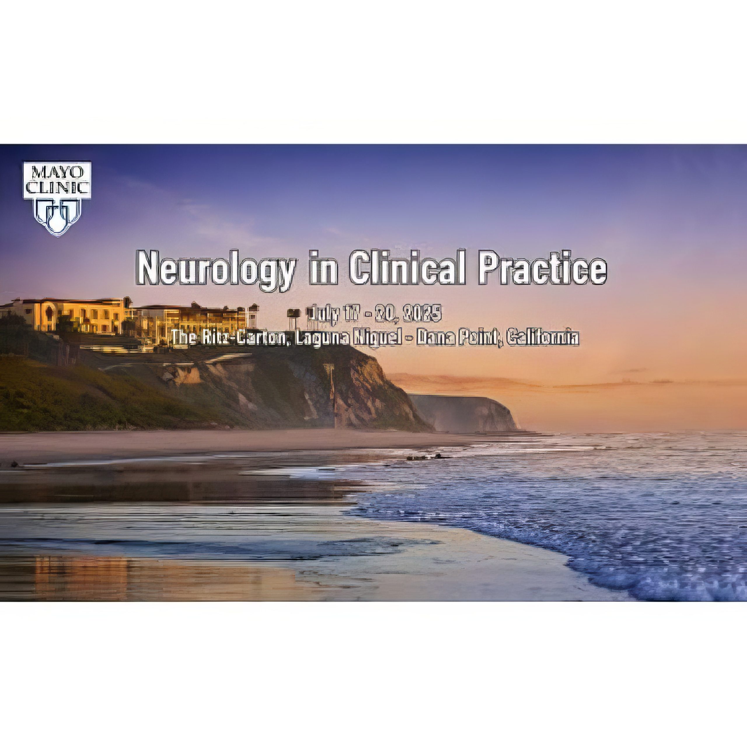 Neurology in Clinical Practice 2025 – July 17-20 (Videos + Slides) Neurology in Clinical Practice 2025 – July 17-20 (Videos + Slides)