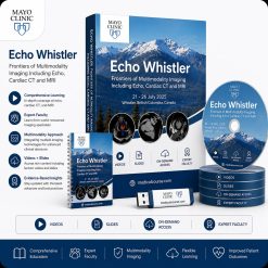 Echo Whistler: Frontiers of Multimodality Imaging Including Echo, Cardiac CT and MRI (Videos + Slides)
