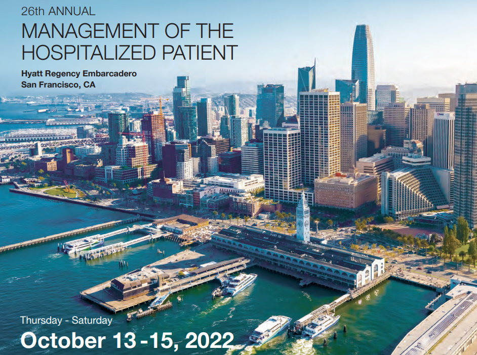 UCSF Management of the Hospitalized Patient 2022 UCSF Management of the Hospitalized Patient 2022