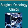 Sarcoma 2022 and Beyond, An Issue of Surgical Oncology Clinics of North America, E-Book (The Clinics: Internal Medicine) (Original PDF from Publisher) Sarcoma 2022 and Beyond, An Issue of Surgical Oncology Clinics of North America