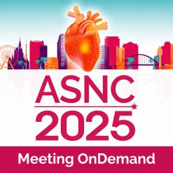 ASNC 2025 Scientific Session and Exhibition Meeting OnDemand