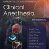 Barash, Cullen, and Stoelting’s Clinical Anesthesia, 9th Edition (High Quality Scanned PDF) Barash, Cullen, and Stoelting’s Clinical Anesthesia, 9th Edition (High Quality Scanned PDF)
