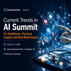 Cleveland Clinic’s AI Summit for Healthcare Professionals 2025
