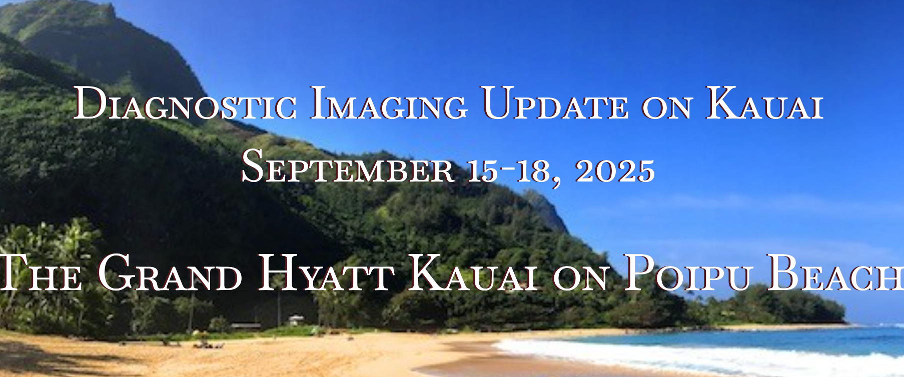 Diagnostic Imaging Update on Kauai September 15-18,2025 (Videos + Slides PDF) Diagnostic Imaging Update on Kauai September 15-18,2025 (Videos + Slides PDF)