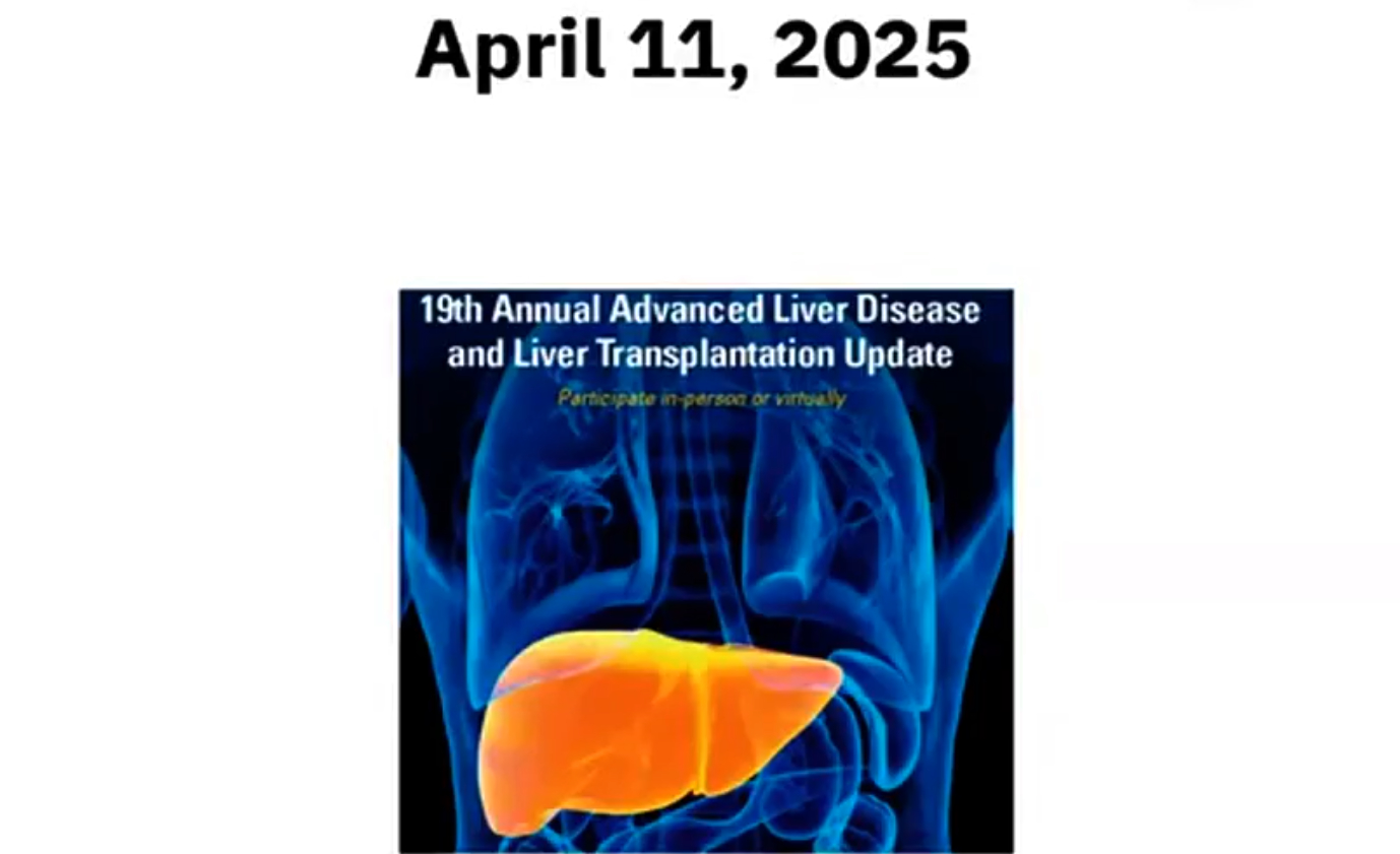 Michigan Medicine 19th Annual Advanced Liver Disease and Liver Transplantation Update 2025 Michigan Medicine 19th Annual Advanced Liver Disease and Liver Transplantation Update 2025