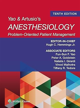 Yao & Artusio’s Anesthesiology: Problem-Oriented Patient Management, 10th Edition (EPUB and pdf) Yao & Artusio's Anesthesiology: Problem-Oriented Patient Management 10th Edition