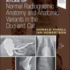 Atlas of Normal Radiographic Anatomy and Anatomic Variants in the Dog and Cat, 3rd edition (Original PDF from Publisher) Atlas of Normal Radiographic Anatomy and Anatomic Variants in the Dog and Cat, 3rd edition (Original PDF from Publisher)