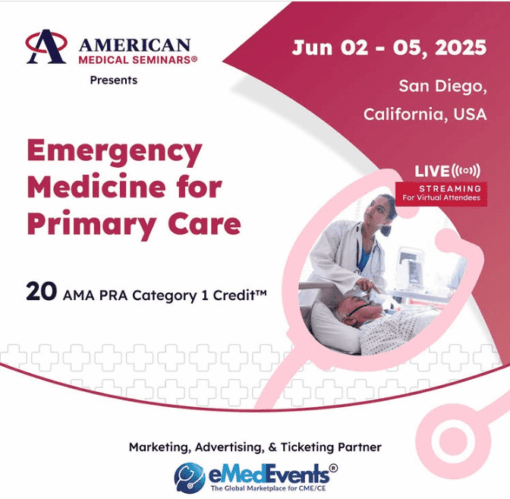 American Medical Seminars Emergency Medicine for Primary Care 2025 American Medical Seminars Emergency Medicine for Primary Care 2025
