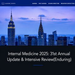 Columbia University Irving Medical Center Internal Medicine 2025: 31st Annual Update & Intensive Review