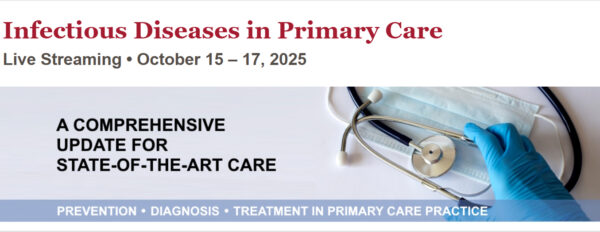 Harvard Infectious Diseases in Primary Care 2025 Harvard Infectious Diseases in Primary Care 2025
