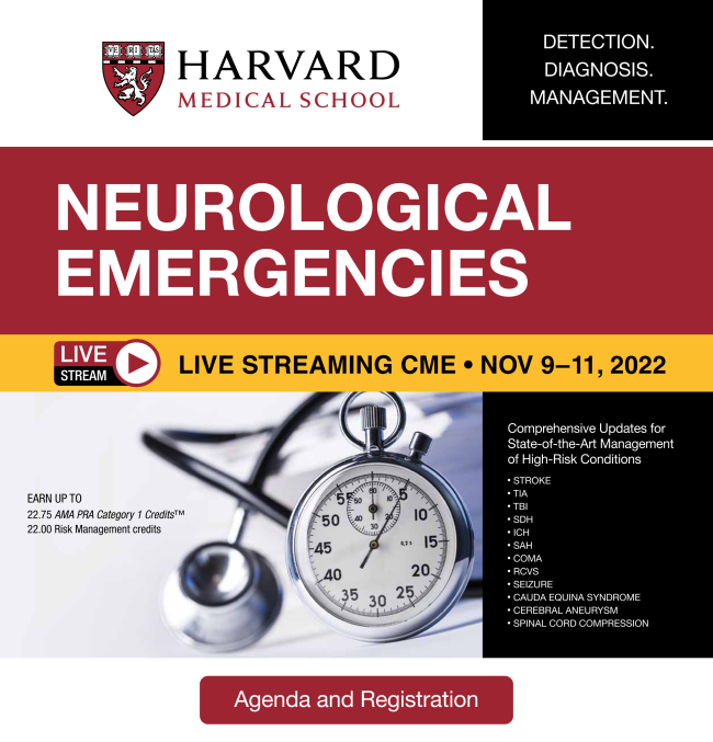 Harvard Neurological Emergencies 2022 Harvard Neurological Emergencies 2022