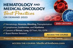 2023 Hematology and Oncology Best Practices On demand full course (8 Days)