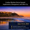 Mayo Clinic Cardiac Rhythm Device Summit Implantation, Management, and Follow Up 2025 Mayo Clinic Cardiac Rhythm Device Summit Implantation, Management, and Follow Up 2025