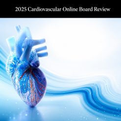 Mayo Clinic Cardiovascular Online Board Review 2025
