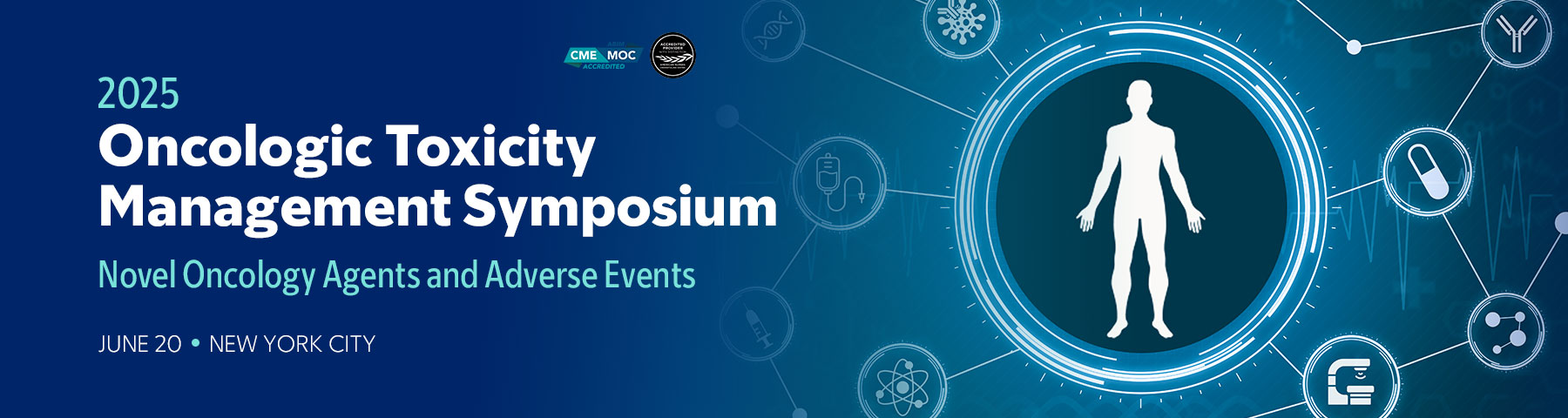 Memorial Sloan Kettering Cancer Center Oncologic Toxicity Management Symposium 2025 Memorial Sloan Kettering Cancer Center Oncologic Toxicity Management Symposium 2025