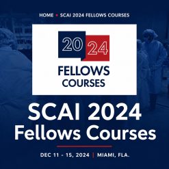 SCAI 2024 Fellows Courses