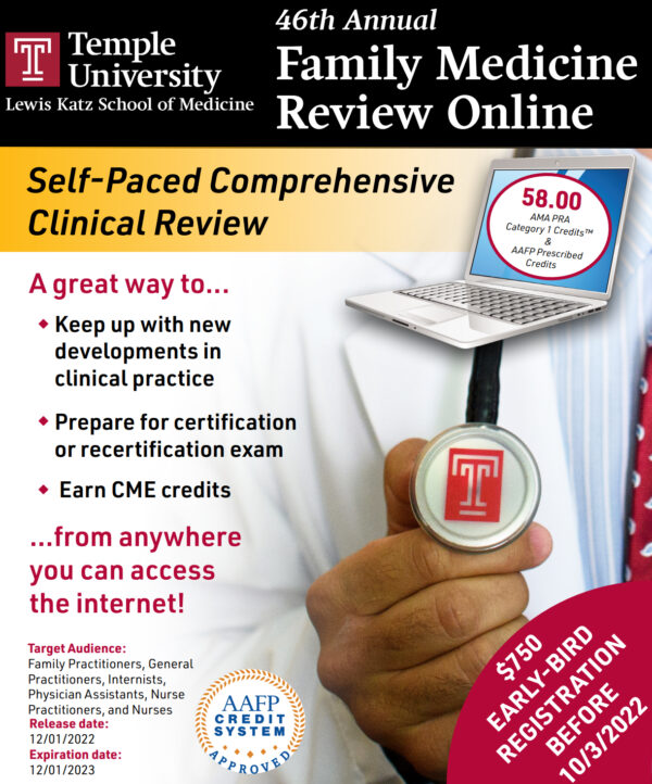 Temple University 46th Annual Family Medicine Review 2022 Temple University 46th Annual Family Medicine Review 2022