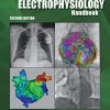 The Clinical Cardiac Electrophysiology Handbook, Second Edition (Original PDF from Publisher)
