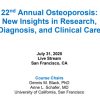 UCSF 22nd Annual Osteoporosis New Insights in Research, Diagnosis, and Clinical Care 2025 UCSF 22nd Annual Osteoporosis New Insights in Research, Diagnosis, and Clinical Care 2025