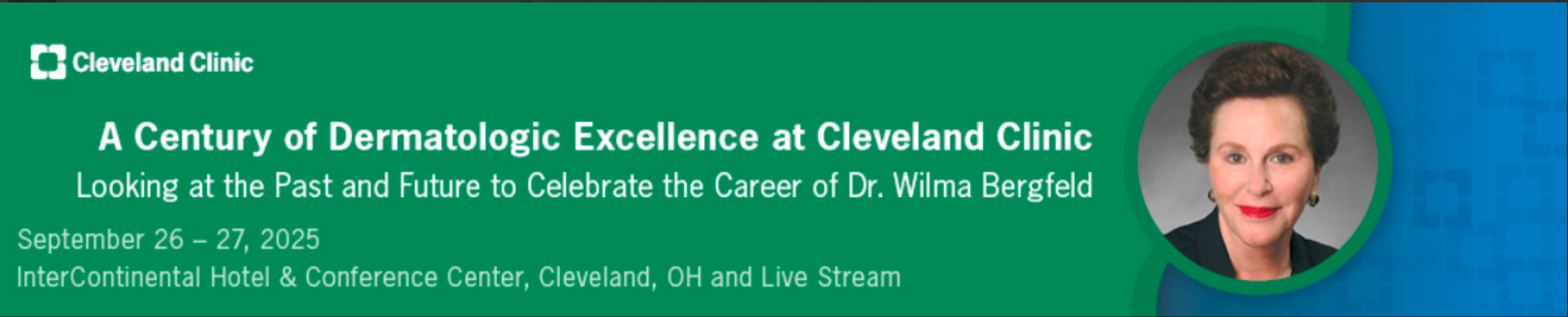 Cleveland Clinic A Century of Dermatologic Excellence at the Cleveland Clinic 2025 Cleveland Clinic A Century of Dermatologic Excellence at the Cleveland Clinic 2025