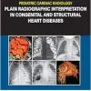 Pediatric Cardiac Radiology